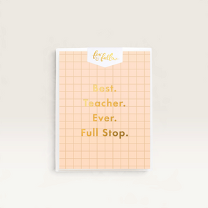 Fox & Fallow | Best Teacher Full Stop Greeting Cards