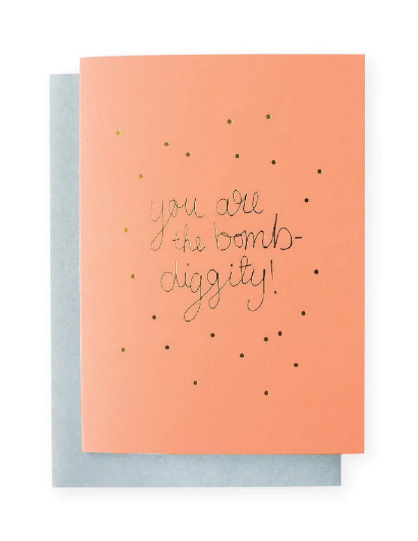 ‘The Somewhere Co’ Greeting Card - You Are Bombdiggity