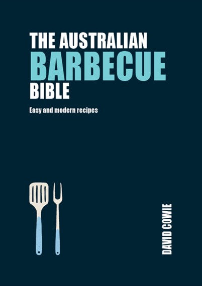 The Australian Barbecue Bible