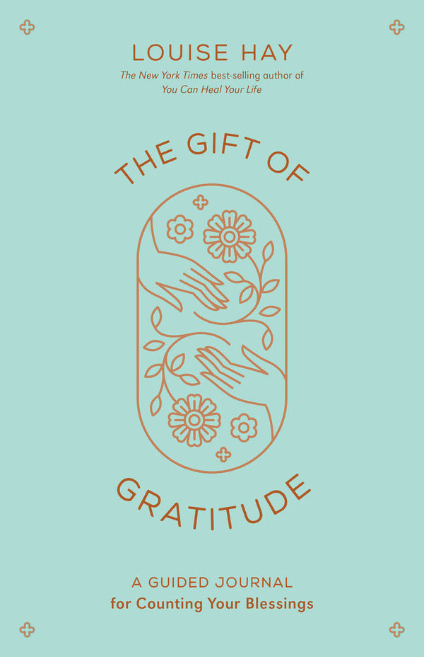 The Gift Of Gratitude - A Guided Journal For Counting Your Blessings