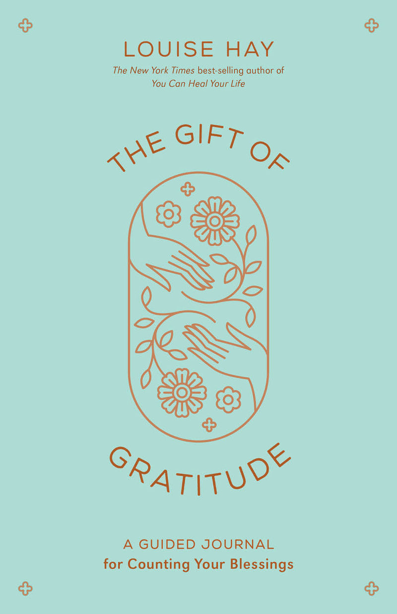 The Gift Of Gratitude - A Guided Journal For Counting Your Blessings