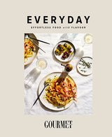 ‘Gourmet Traveller’ Everyday - Effortless Food With Flavour