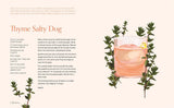 Cocktails Botanica - 60+ Drinks Inpired By Nature-House of Holabox