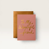 House of Holabox blush greeting card with gold foil To My Wonderful Friend text and matching antique gold envelope