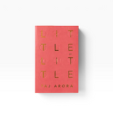 House of Holabox Little By Little poetry book by Taj Arora with a coral pink cover and gold foil lettering