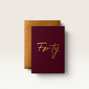 Forty Birthday Greeting Card