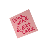 House of Holabox Salty Melon Prints pink greeting card with red handwritten text Drink wine and eat cake