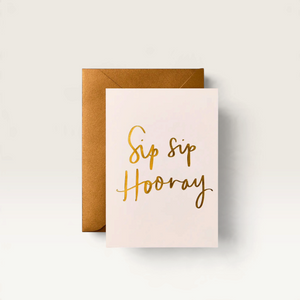 Sip Sip Hooray Greeting Card