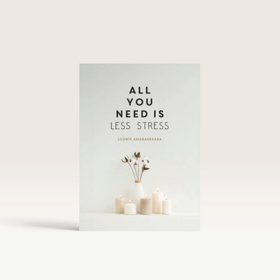 All You Need Is Less Stress