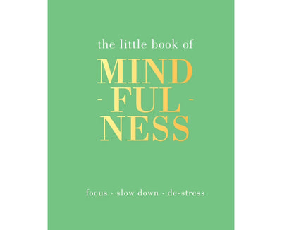 The Little Book Of Mindfulness