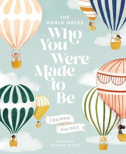 The World Needs Who You Were Made To Be Book